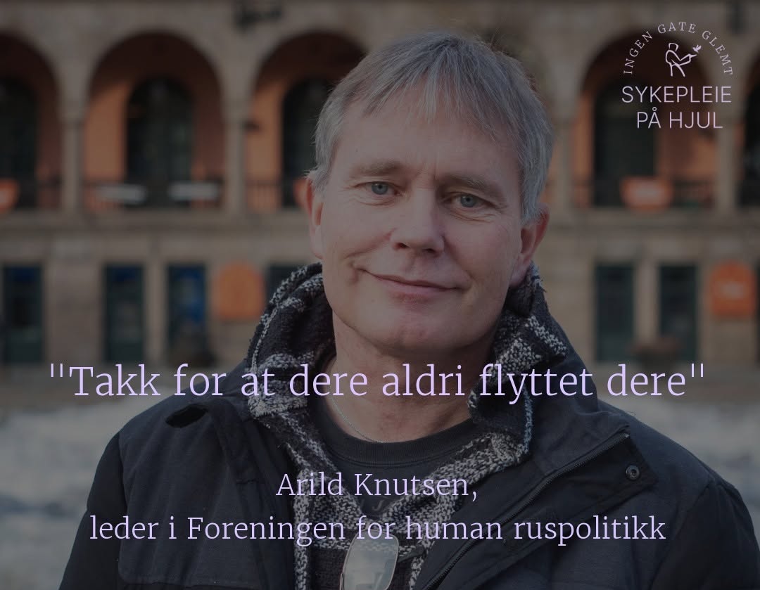 Takk for at dere aldri flyttet dere, skriver Arild Knutsen til Sykepleie på hjul, i anledning Franksiskushjelpens 70-årsmarkering.